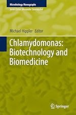 Télécharger le livre :  Chlamydomonas: Biotechnology and Biomedicine