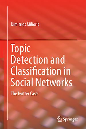 Téléchargez le livre :  Topic Detection and Classification in Social Networks
