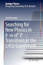 Télécharger le livre :  Searching for New Physics in b ? sl+l- Transitions at the LHCb Experiment