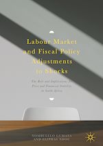 Télécharger le livre :  Labour Market and Fiscal Policy Adjustments to Shocks