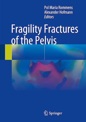 Téléchargez le livre :  Fragility Fractures of the Pelvis