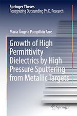 Télécharger le livre :  Growth of High Permittivity Dielectrics by High Pressure Sputtering from Metallic Targets