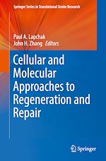 Télécharger le livre :  Cellular and Molecular Approaches to Regeneration and Repair