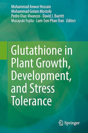 Téléchargez le livre :  Glutathione in Plant Growth, Development, and Stress Tolerance