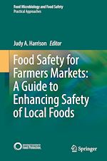 Télécharger le livre :  Food Safety for Farmers Markets: A Guide to Enhancing Safety of Local Foods
