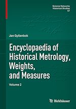 Télécharger le livre :  Encyclopaedia of Historical Metrology, Weights, and Measures