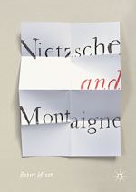 Télécharger le livre :  Nietzsche and Montaigne