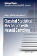 Télécharger le livre :  Classical Statistical Mechanics with Nested Sampling