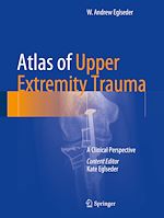 Télécharger le livre :  Atlas of Upper Extremity Trauma
