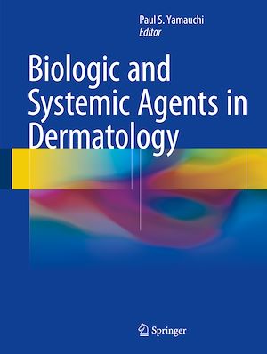 Téléchargez le livre :  Biologic and Systemic Agents in Dermatology