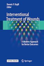 Télécharger le livre :  Interventional Treatment of Wounds