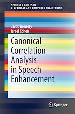 Télécharger le livre :  Canonical Correlation Analysis in Speech Enhancement