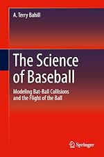 Télécharger le livre :  The Science of Baseball