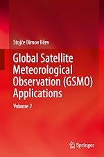 Télécharger le livre :  Global Satellite Meteorological Observation (GSMO) Applications