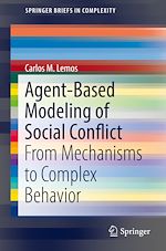 Télécharger le livre :  Agent-Based Modeling of Social Conflict