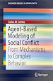 Télécharger le livre :  Agent-Based Modeling of Social Conflict
