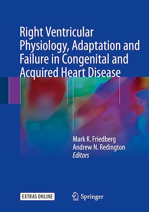 Téléchargez le livre :  Right Ventricular Physiology, Adaptation and Failure in Congenital and Acquired Heart Disease