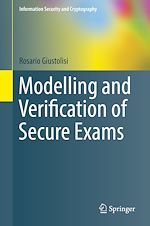 Télécharger le livre :  Modelling and Verification of Secure Exams