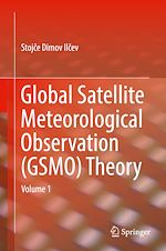 Télécharger le livre :  Global Satellite Meteorological Observation (GSMO) Theory