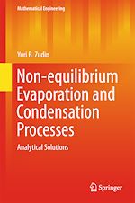Télécharger le livre :  Non-equilibrium Evaporation and Condensation Processes
