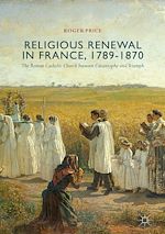 Télécharger le livre :  Religious Renewal in France, 1789-1870