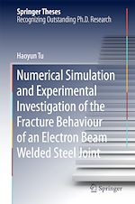 Télécharger le livre :  Numerical Simulation and Experimental Investigation of the Fracture Behaviour of an Electron Beam Welded Steel Joint