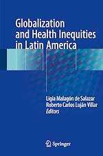Télécharger le livre :  Globalization and Health Inequities in Latin America