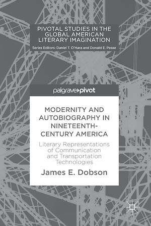 Téléchargez le livre :  Modernity and Autobiography in Nineteenth-Century America