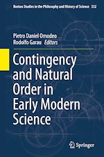 Télécharger le livre :  Contingency and Natural Order in Early Modern Science