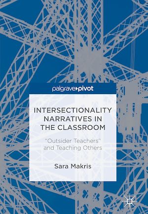 Téléchargez le livre :  Intersectionality Narratives in the Classroom