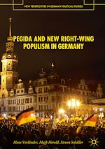 Télécharger le livre :  PEGIDA and New Right-Wing Populism in Germany
