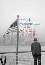 Télécharger le livre :  Hans J. Morgenthau and the American Experience
