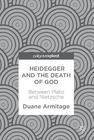 Téléchargez le livre :  Heidegger and the Death of God