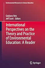 Télécharger le livre :  International Perspectives on the Theory and Practice of Environmental Education: A Reader