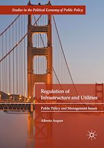 Download this eBook Regulation of Infrastructure and Utilities