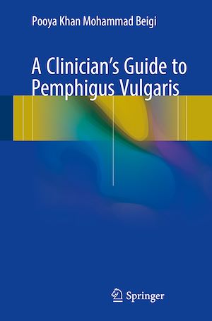 Téléchargez le livre :  A Clinician's Guide to Pemphigus Vulgaris