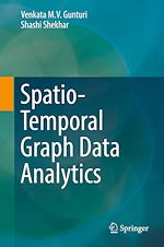 Télécharger le livre :  Spatio-Temporal Graph Data Analytics