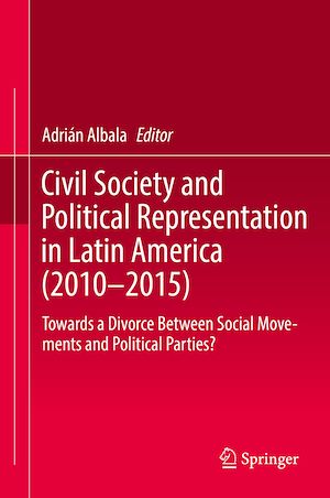 Téléchargez le livre :  Civil Society and Political Representation in Latin America (2010-2015)