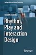 Télécharger le livre :  Rhythm, Play and Interaction Design