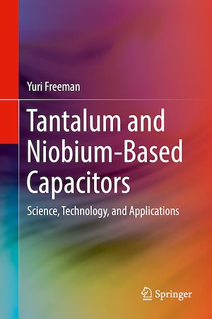 Téléchargez le livre :  Tantalum and Niobium-Based Capacitors