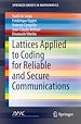 Télécharger le livre :  Lattices Applied to Coding for Reliable and Secure Communications