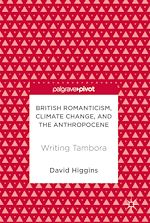 Télécharger le livre :  British Romanticism, Climate Change, and the Anthropocene