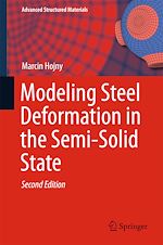 Télécharger le livre :  Modeling Steel Deformation in the Semi-Solid State