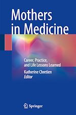 Télécharger le livre :  Mothers in Medicine
