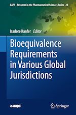 Télécharger le livre :  Bioequivalence Requirements in Various Global Jurisdictions