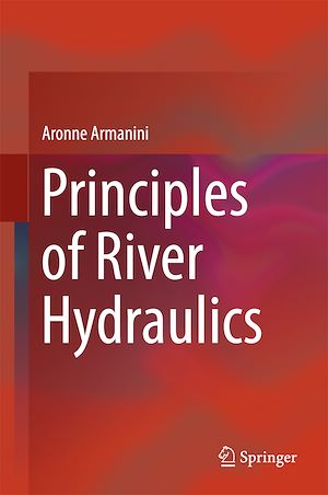Téléchargez le livre :  Principles of River Hydraulics