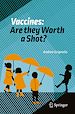 Télécharger le livre :  Vaccines: Are they Worth a Shot?