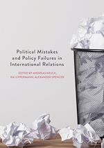 Télécharger le livre :  Political Mistakes and Policy Failures in International Relations