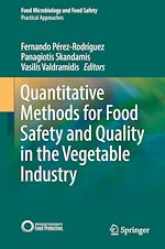Télécharger le livre :  Quantitative Methods for Food Safety and Quality in the Vegetable Industry