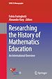 Télécharger le livre :  Researching the History of Mathematics Education